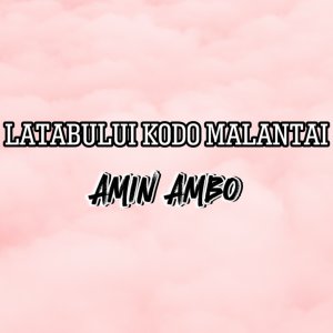 ดาวน์โหลดและฟังเพลง Latabului Kodo Malantai พร้อมเนื้อเพลงจาก Erni Maharani
