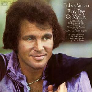 收聽Bobby Vinton的Ev'ry Day of My Life歌詞歌曲
