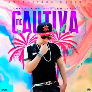 Chako la Melodia Con Clase的專輯Me Cautiva