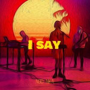 NoID的專輯I say