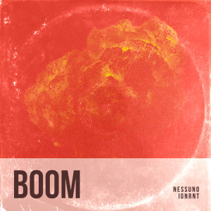 Nessuno的專輯Boom