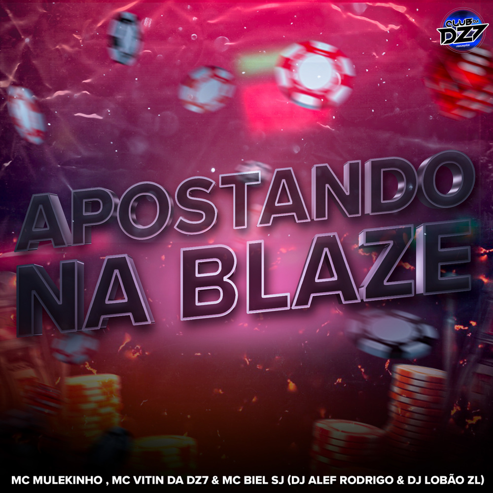 APOSTANDO NA BLAZE (Explicit)