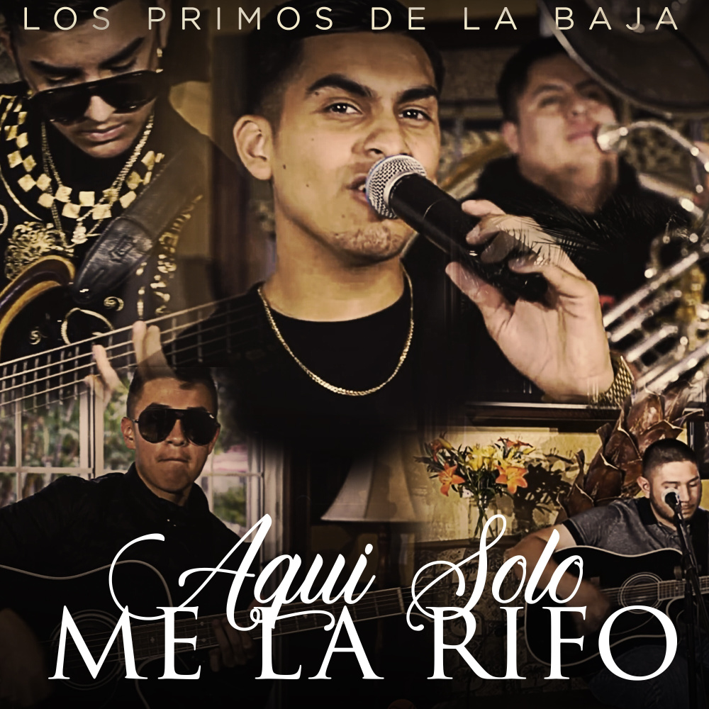 Aqui Solo Me la Rifo (En Vivo Con Tuba|Explicit)