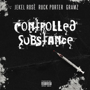 Album Controlled Substance (Explicit) from Gramz