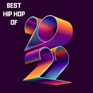 Various Artists的專輯Best Hip Hop of 2022 (Explicit)