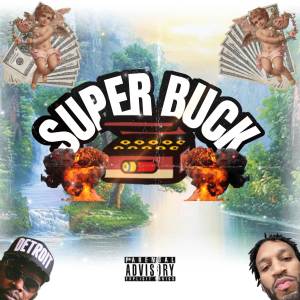 Earlly Mac的專輯SUPER BUCK