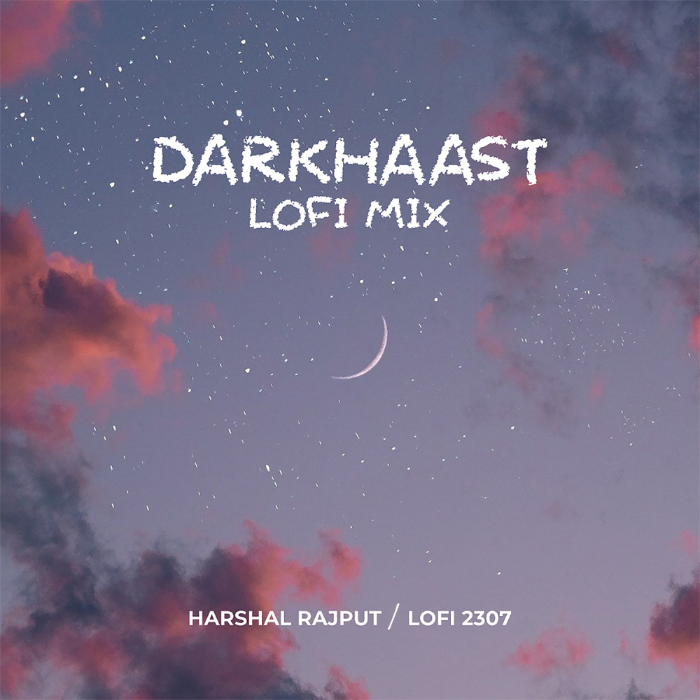 Darkhaast Lofi Mix