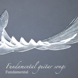 Album Fundamental guitar songs from Fundamental