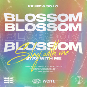 Dengarkan Blossom (Stay With Me) lagu dari Krupz dengan lirik