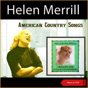 Helen Merrill的專輯American Country Songs (Album of 1959)