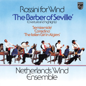 收聽Netherlands Wind Ensemble的Rossini: Il barbiere di Siviglia / Act 2: Di sì felice innesto (Arr. W. Sedlak for Wind Ensemble)歌詞歌曲