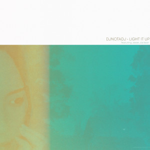 ดาวน์โหลดและฟังเพลง LIGHT IT UP (MOSYS REMIX) (Explicit) พร้อมเนื้อเพลงจาก DJNOTADJ