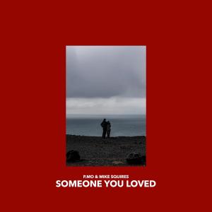 P.MO的專輯Someone You Loved