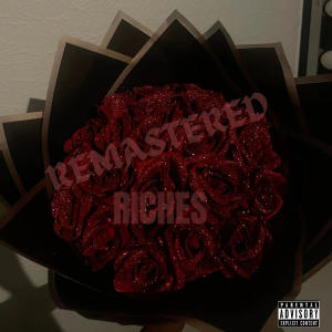 Roman Jr的專輯Riches (feat. Enrique) [Remastered Version] [Explicit]