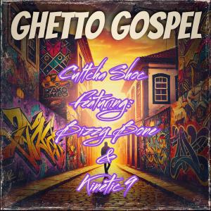 Cultcha Shoc的專輯Ghetto Gospel (feat. Bizzy Bone & Kinetic 9) [Explicit]