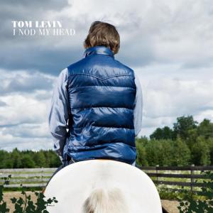 收聽Tom Levin的I Nod My Head歌詞歌曲