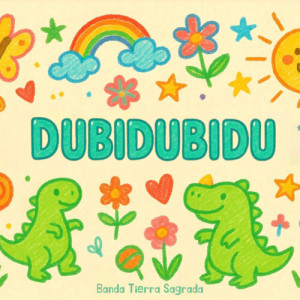 Album Dubidubidu Chipi Chipi Chapa Chapa from Banda Tierra Sagrada