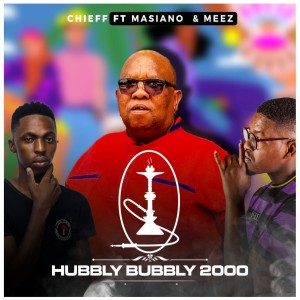 Listen to Hubbly Bubbly 2000 song with lyrics from Chieff