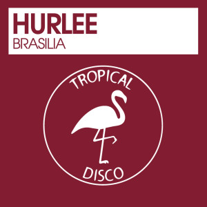 Hurlee的專輯Brasilia