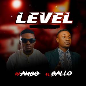 收聽DJ AMBO的Level歌詞歌曲