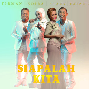 Album Siapalah Kita from Faizul Sany