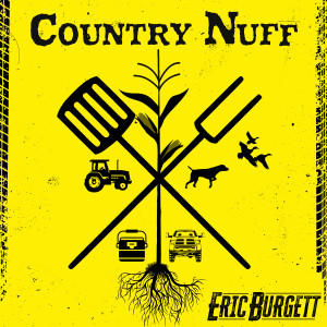 Eric Burgett的專輯Country Nuff