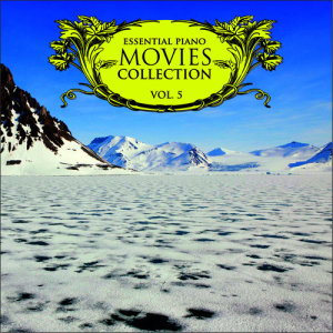 Essential Piano Movies Collection Vol. 5