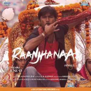 收聽A.R. Rahman的Raanjhanaa歌詞歌曲