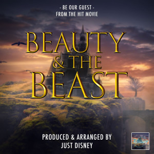 收聽Just Disney的Be Our Guest (From "Beauty And The Beast")歌詞歌曲