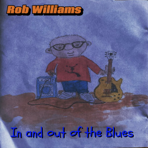 Rob Williams的專輯In and out of the Blues