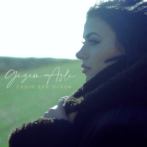 Album Canın Sağ Olsun from Gizem Aslı