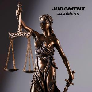 Listen to Judgment song with lyrics from DIZZYINBLACK