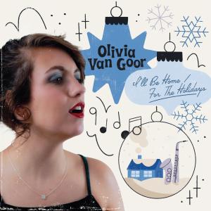 收聽Olivia Van Goor的I'll Be Home For Christmas歌詞歌曲