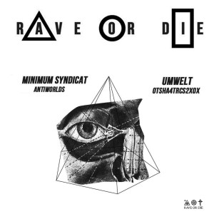 Album Rave or Die 04 from Minimum Syndicat