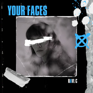 RAVL C的專輯Your Faces
