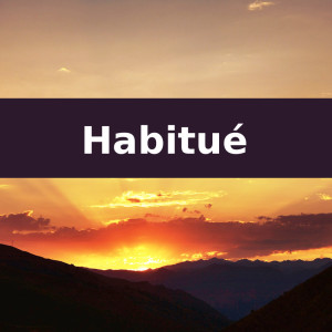 Listen to Habitué (Brass Version) song with lyrics from Pop de France