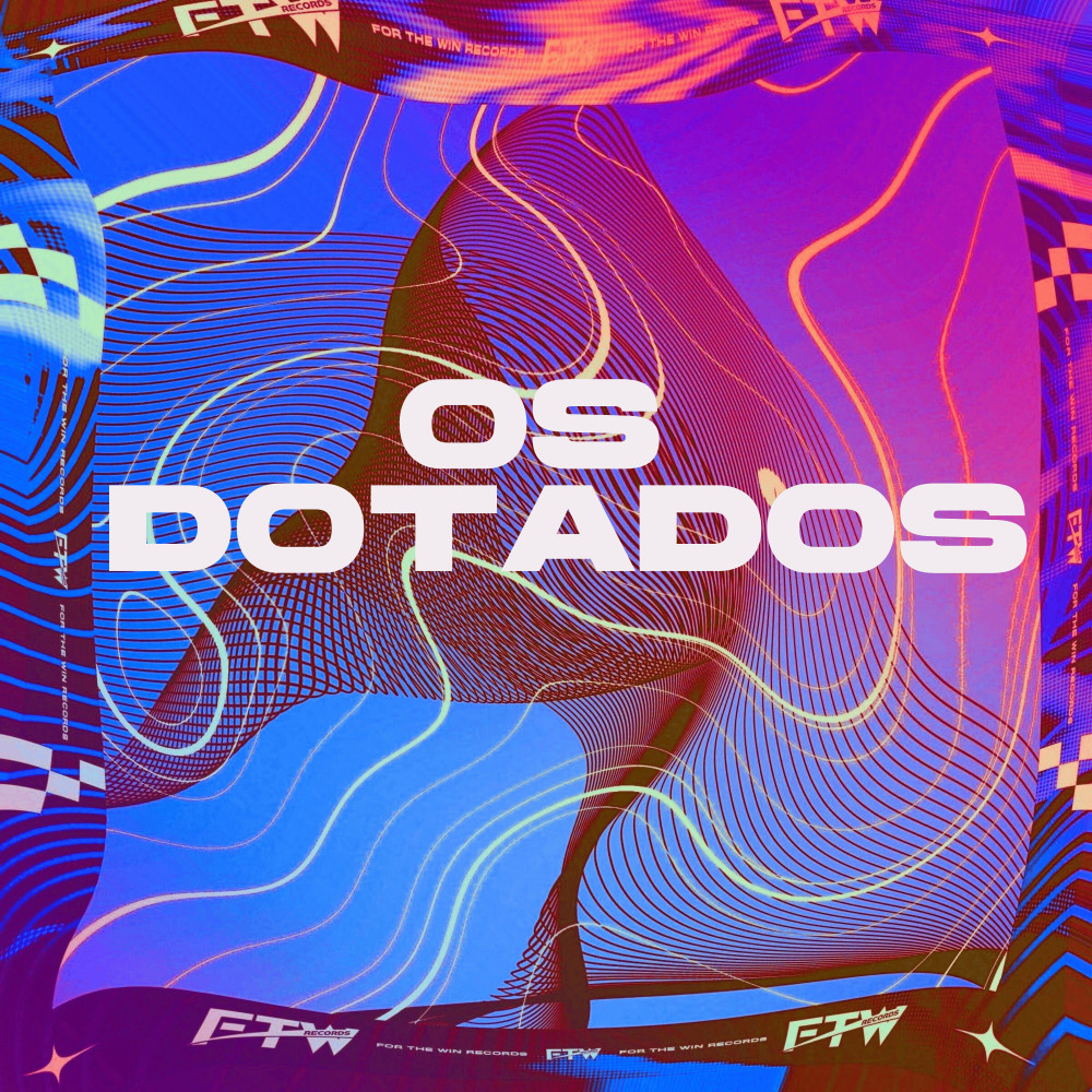 Os Dotados (Explicit)