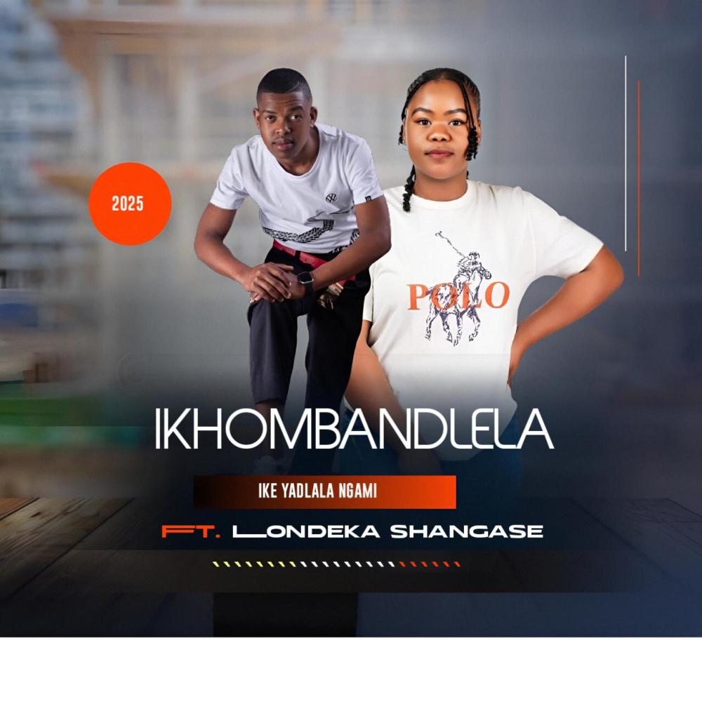 Ike yadlala ngami (feat. Londeka Shangase)