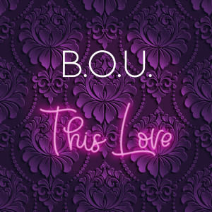 B.O.U.的專輯This Love