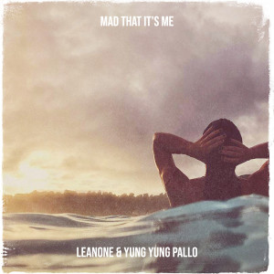 LeanOne的專輯Mad That It's Me (Explicit)