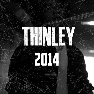 ดาวน์โหลดและฟังเพลง 2014 (Explicit) พร้อมเนื้อเพลงจาก Thinley