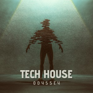 Tech House Odyssey dari Various Artists