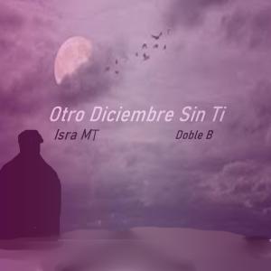 Album Otro Diciembre Sin Ti from Isra MT