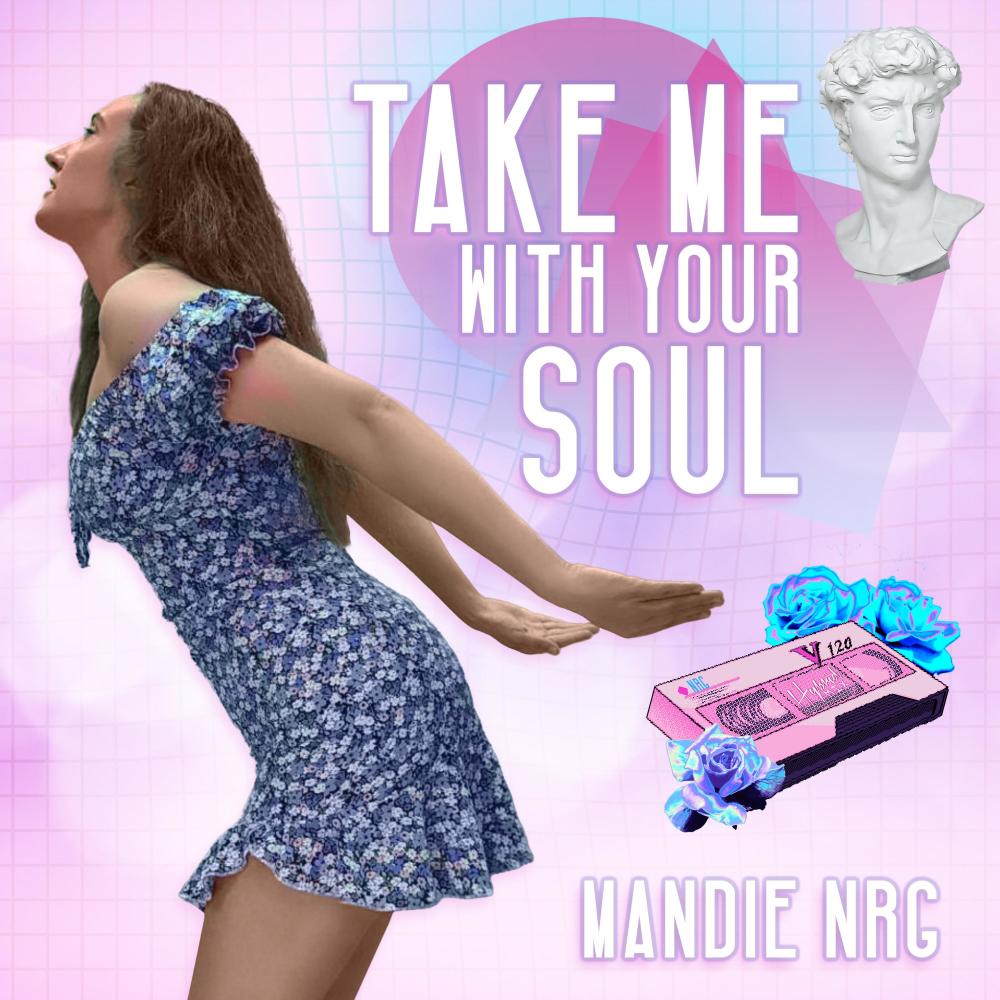 Take Me With Your Soul (Acappella)