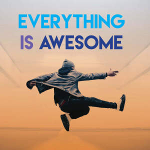 Dengarkan Everything Is AWESOME lagu dari CDM Project dengan lirik