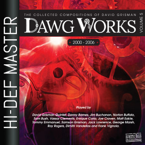 David Grisman的專輯Dawg Works, Vol. 5: The Collected Compositions of David Grisman 2000-2006