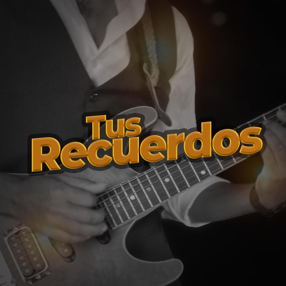 Tus Recuerdos