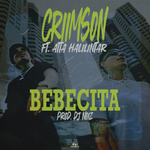 Criimson的專輯Bebecita