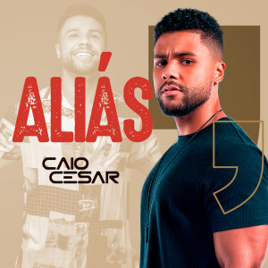 收聽Breno & Caio Cesar的Aliás (Ao Vivo)歌詞歌曲