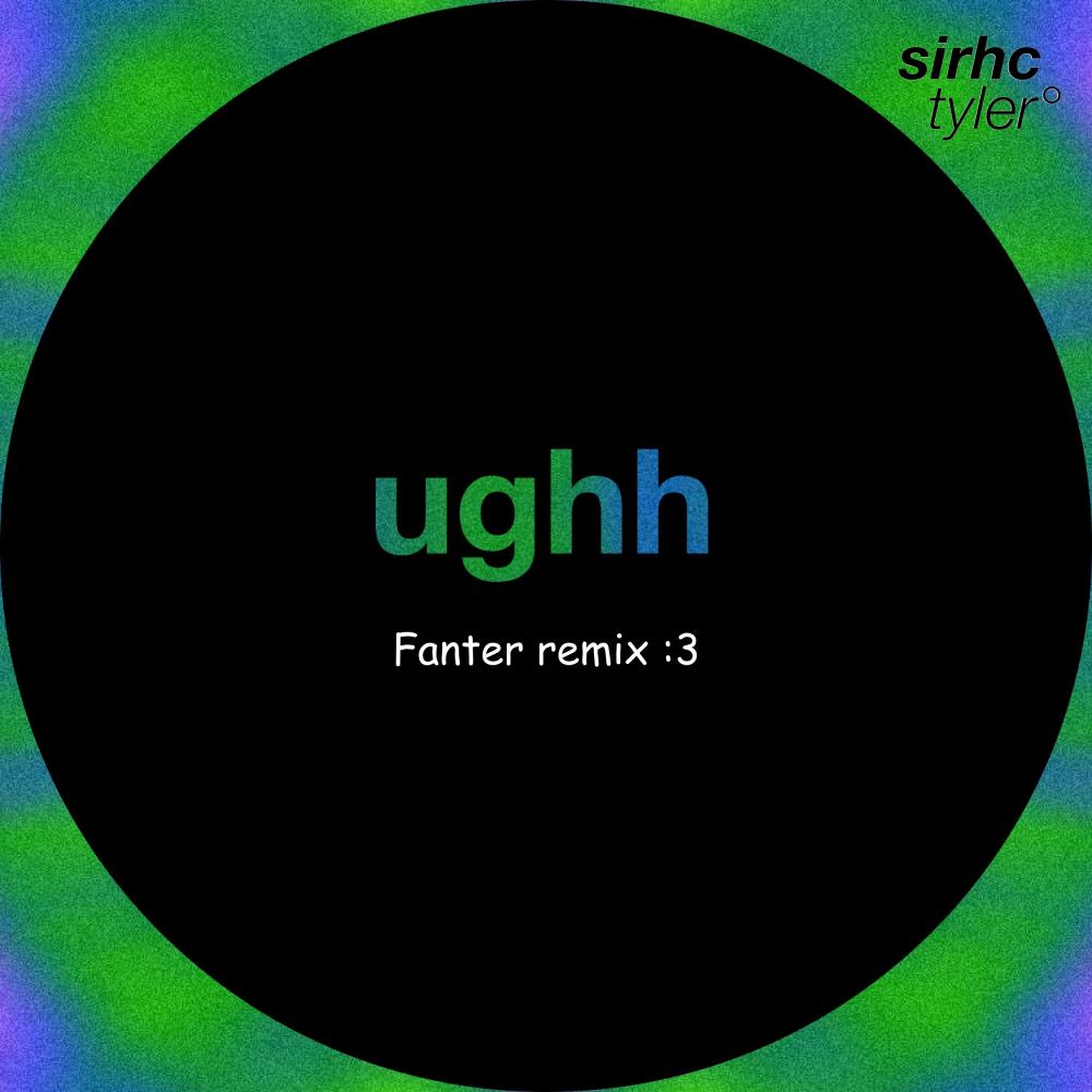 ughh (Fanter Remix) (Explicit) (Fanter Remix|Explicit)
